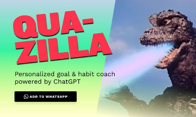 Quazilla by Squad - 在WhatsApp上聊天GPT习惯教练ChatGPT habit coach on WhatsApp (www.joinsquad.co)15:01  ↑ 93 PH Upvotesvia Buzzing (author: [REDACTED])