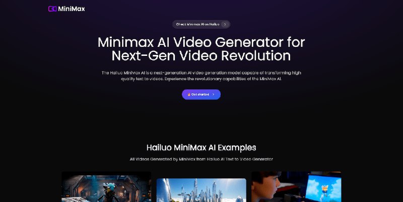 📢导航站收录更新通知！#AI·视频 #AI新时代站点名称: MiniMax AI：强大的 AI 视频生成器，带来令人惊叹的视觉效果描述: Experience the future of AI video generation with MiniMax AI! Powered by Hailuo AI, MiniMax AI Video transforms text and images into dynamic videos in minutes链接: 