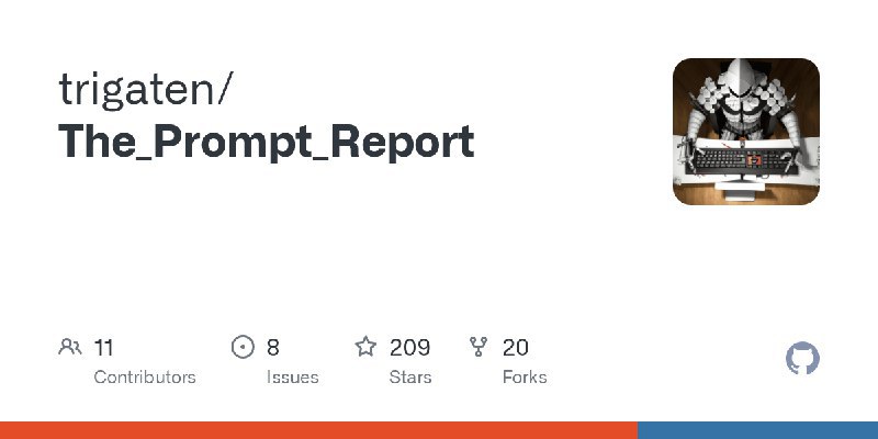 trigaten / The_Prompt_ReportRepo URL | 👀6 🍴20 ⭐209#D20240718 #D20240718_Html #HtmlGitHubGitHub - trigaten/The_Prompt_ReportContribute to trigaten/The_Prompt_Report development by creating an account on GitHub.via Github Trending - Telegram Channel