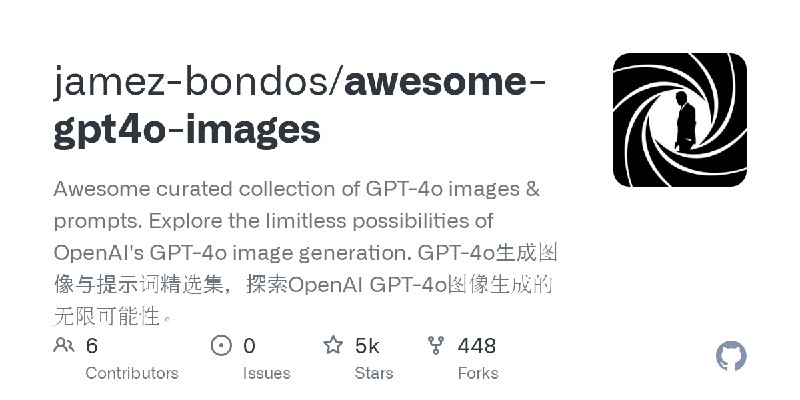 GitHub - jamez-bondos/awesome-gpt4o-images: Awesome curated collection of GPT-4o images & prompts. Explore the limitless possibilities…