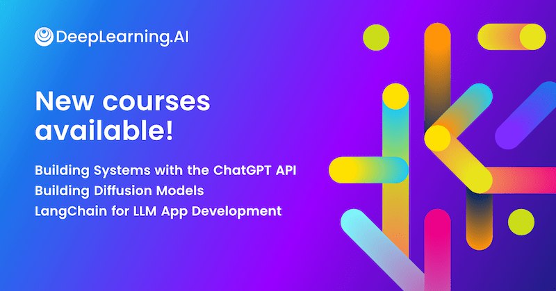 吴恩达公布了三门新的AI短课程，限时免费中- 使用 ChatGPT API 构建系统- 使用 Langchain 构建应用- 扩散模型的工作原理特别是 langchain 的课程和资料，应用开发者都应该看看