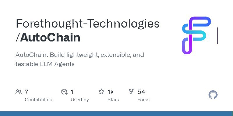 AutoChain：构建轻量级、可扩展和可测试的LLM代理 