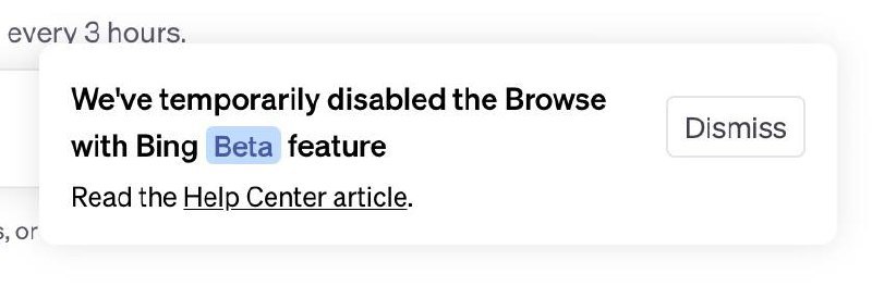 #Update #ChatGPTOpenAI 从刚才开始暂时禁用 Browse with Bing 插件，以便对其进行修复