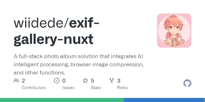 📢导航站收录更新通知！#摄影聚焦 #媒体创作站点名称: exif-gallery-nuxt描述: 集 AI 智能处理、浏览器图片压缩等功能于一体的全栈相册解决方案链接: 