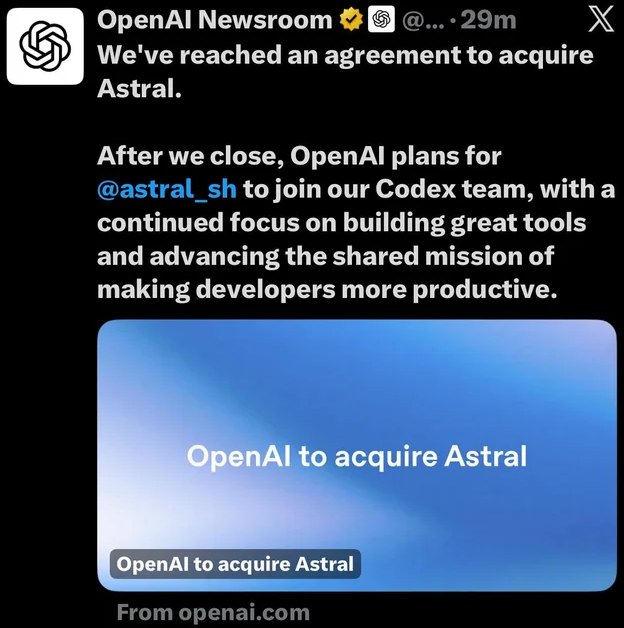 OpenAI 再下一城：收购开发者神器 Astral，力保 Codex 编程霸主地位在 AI 编程赛道白热化的今天，OpenAI 再次通过精准的“猎头式收购”展现了其统治力
