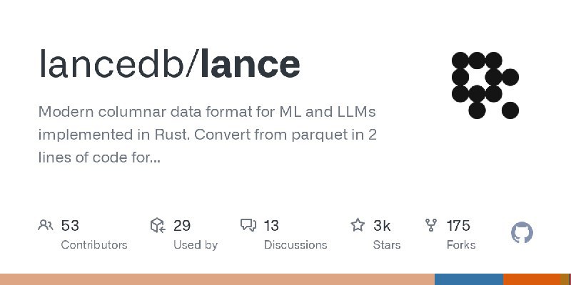 lancedb / lanceModern columnar data format for ML and LLMs implemented in Rust  Convert from parquet in 2 lines of code for 100x faster random access, vector index, and data versioning  Compatible with Pandas, DuckDB, Polars, Pyarrow, with more integrations coming  Repo URL | 👀39 🍴176 ⭐3407#D20240609 #D20240609_Rust #RustGitHubGitHub - lancedb/lance: Modern columnar data format for ML and LLMs implemented in Rust. Convert from parquet in 2 lines of code…Modern columnar data format for ML and LLMs implemented in Rust. Convert from parquet in 2 lines of code for 100x faster random access, vector index, and data versioning. Compatible with Pandas, Du...via Github Trending - Telegram Channel