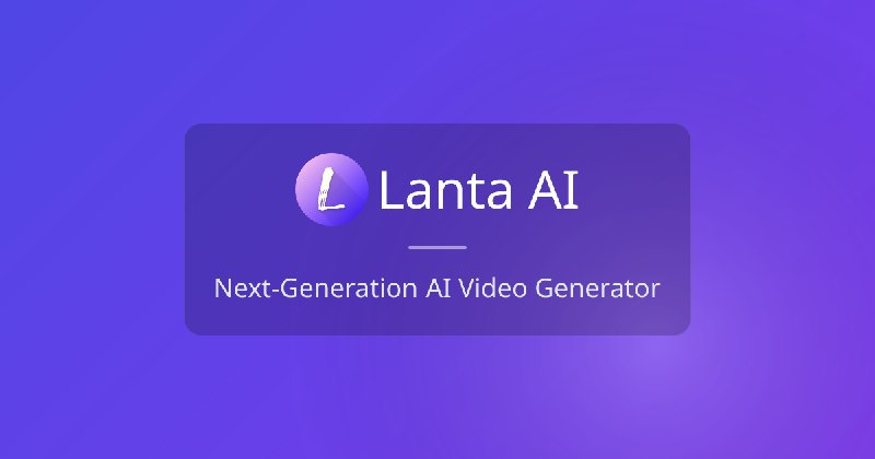 📢导航站收录更新通知！#AI·视频 #AI新时代站点名称: Lanta AI描述: 使用Lanta AI将文本转化为惊人的AI创作