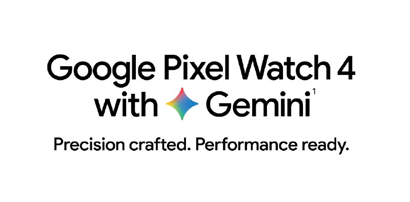 Google Pixel Watch 4 的图片、功能和规格泄露Google Pixel Watch 4 预计将于 8 月 20 日举行的Made by Google 发布会上与 Pixel 10 系列一同发布