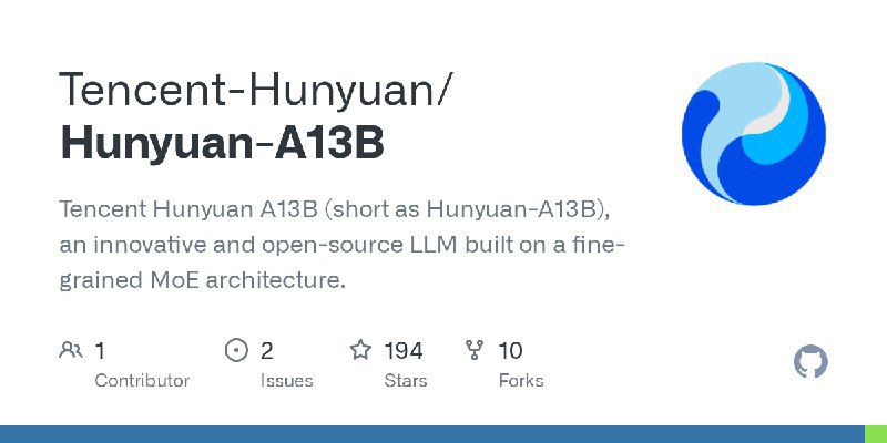 Tencent-Hunyuan/Hunyuan-A13B Tencent Hunyuan A13B（简称 Hunyuan-A13B）是一款基于细粒度专家混合（MoE）架构构建的创新型开源大型语言模型（LLM）