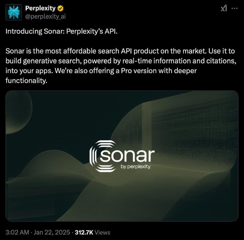 Perplexity 推出 AI 搜索 API 产品 SonarPerplexity 发布企业级 API 服务 Sonar，开发者可将其生成式 AI 搜索功能集成到应用中