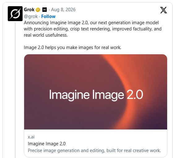支持5张参考图融合与智能扩图，xAI Imagine Image2.0正式上线xAI发布Imagine Image2.0，作为Grok旗下Web端Imagine服务及iOS、Android应用中的全新质量模式，重点面向需要可控布局、清晰字体和视觉元素一致性的创意场景