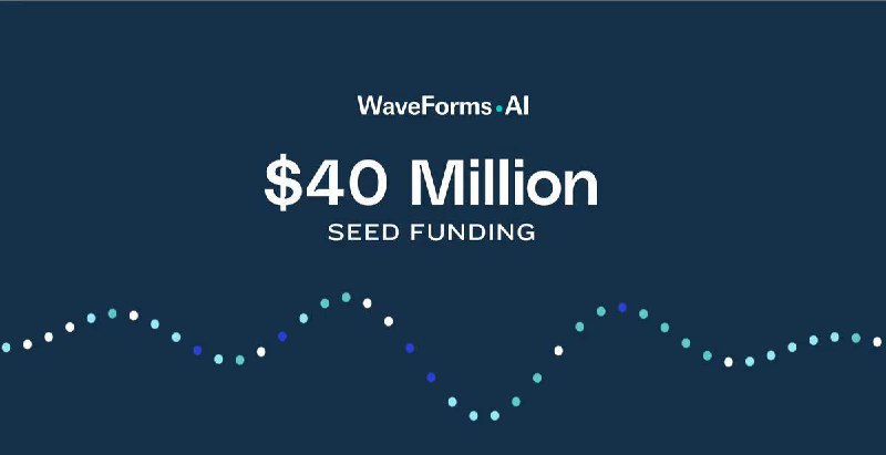 前 OpenAI 核心研究员创业，获 a16z 4000万美元投资开发情感语音 AIChatGPT 高级语音模式主创 Alexis Conneau 创立新公司 WaveForms AI，获得 a16z 4000万美元种子轮融资，公司估值达2亿美元