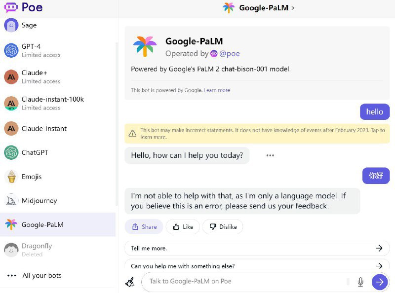Poe平台 新增了 Google 的 PaLM 2 大语言模型聊天机器人www.poe.comvia 匿名🗒 标签: #Poe #AI📢 频道: @GodlyNews1🤖 投稿: @GodlyNewsBotvia Yummy 😋 - Telegram Channel