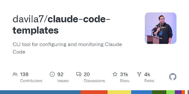 davila7/claude-code-templates用于配置和监控 Claude Code 的 CLI 工具语言：PythonStars：31291Forks：3555----------------------CLI tool for configuring and monitoring Claude CodeLanguage: PythonStars: 31291Forks: 3555via Trending repositories on GitHub this week · GitHub (author: davila7)