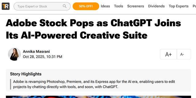 OpenAI与Adobe达成合作：ChatGPT将整合Photoshop实现自然语言互动修图据TipRanks报道，Adobe近日宣布与OpenAI达成新一轮合作，双方将旗下核心产品深度整合，用户未来在ChatGPT平台即可借助自然语言交互完成图片编辑，这一合作标志着AI驱动的创意工具应用场景进一步拓展