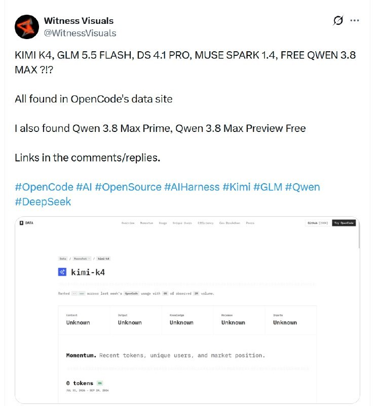 OpenCode 疑似泄露多个未公开模型OpenCode 数据页出现多个未公开模型条目，包括 Kimi K4、GLM 5.5 Flash、GLM 5.4、Deepseek V4.1 Pro、腾讯 hy4、Qwen3.8 Max Preview 和 Meta muse-spark-1.4-contributor 等