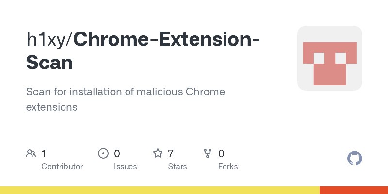 GitHub - h1xy/Chrome-Extension-Scan: Scan for installation of malicious Chrome extensions
