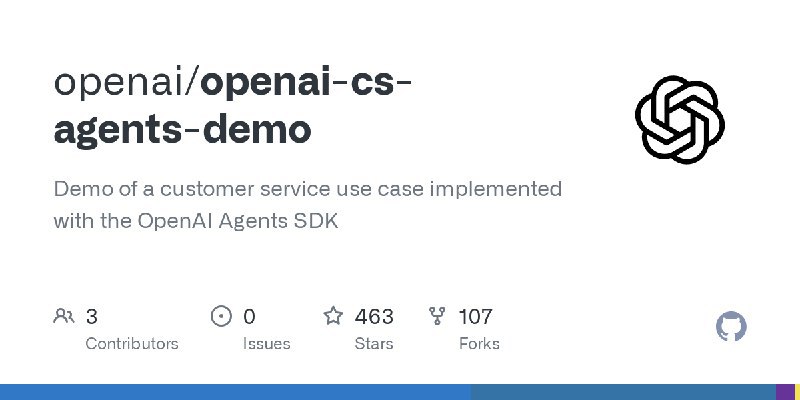openai/openai-cs-agents-demo使用 OpenAI Agents SDK 实现的客户服务用例演示语言：TypeScriptStar 数：543 问题数：1 Fork 数：120仓库地址：