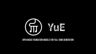 🆔  名称：YuE(乐)文字生成音乐模型⭐  功能：从文本生成音乐📁  简介：YuE作为功能强大的全歌音乐生成开源模型，能够轻松驾驭歌词转歌曲任务