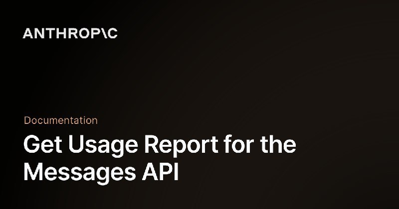 Anthropic 推出 Usage & Cost Admin APIAnthropic 推出 Usage & Cost Admin APIUsage & Cost Admin API允许组织以编程方式追踪 Claude 的代币使用和费用