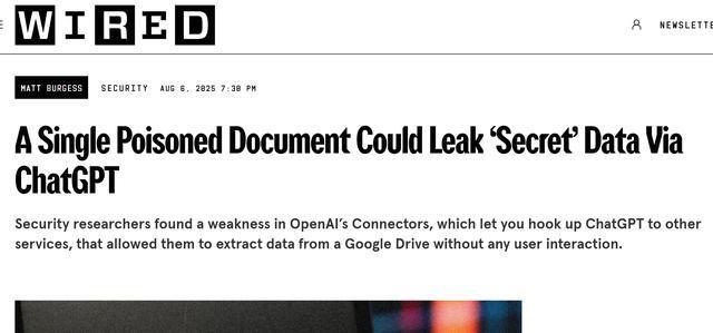 ChatGPT 连接器被曝漏洞：无需用户操作即可窃取敏感数据安全研究人员近日披露了OpenAI旗下连接器（Connectors）存在的安全漏洞