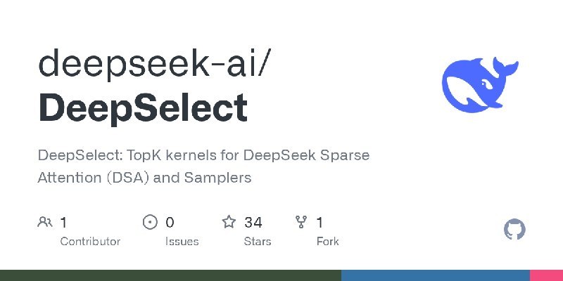 ↩️🖼 DeepSelect：面向 DSA 与采样器的 TopK 内核科技圈🎗在花频道📮:🤖 DeepSeek Harness 已发布，DeepSeek-V4-Pro-0813 权重已开放 DeepSeek 发布全新 Harness 应用，并以 MIT 协议开源