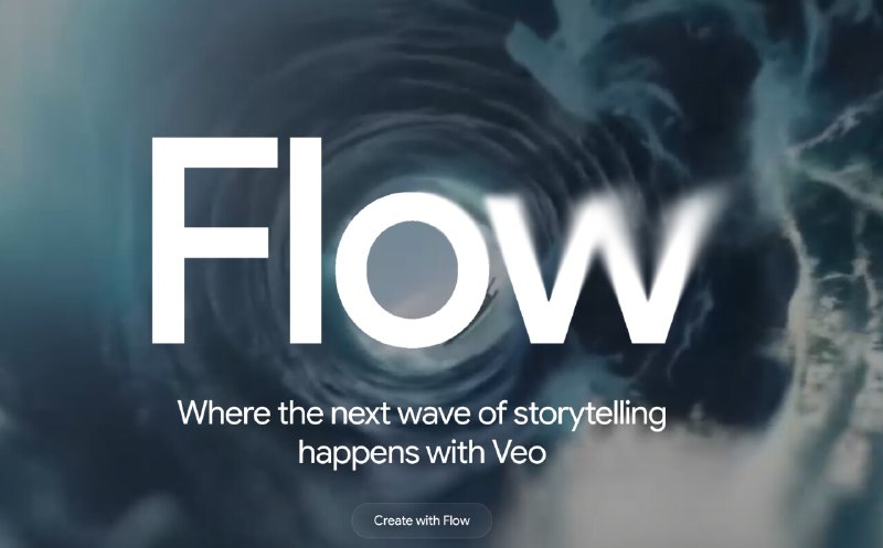Google推出Flow 一款面向Gemini高级订阅用户的AI电影制作工具Flow 的灵感源自 OpenAI 的 Sora