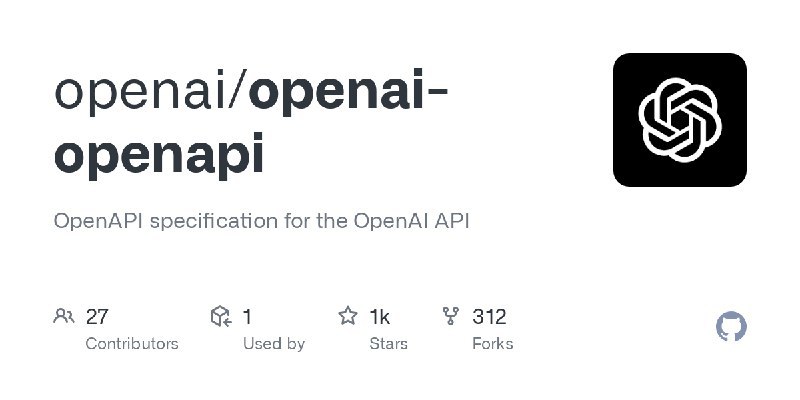 openai / openai-openapiOpenAPI specification for the OpenAI APIRepo URL | 👀111 🍴312 ⭐1031#D20240606 #D20240606_Unknown #UnknownGitHubGitHub - openai/openai-openapi: OpenAPI specification for the OpenAI APIOpenAPI specification for the OpenAI API. Contribute to openai/openai-openapi development by creating an account on GitHub.via Github Trending - Telegram Channel