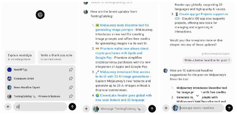 ChatGPT上的“@”功能现已允许用户在一次对话中使用“@”字符无缝切换不同的自定义GPT模型，目前仅在Android和macOS Desktop上可用