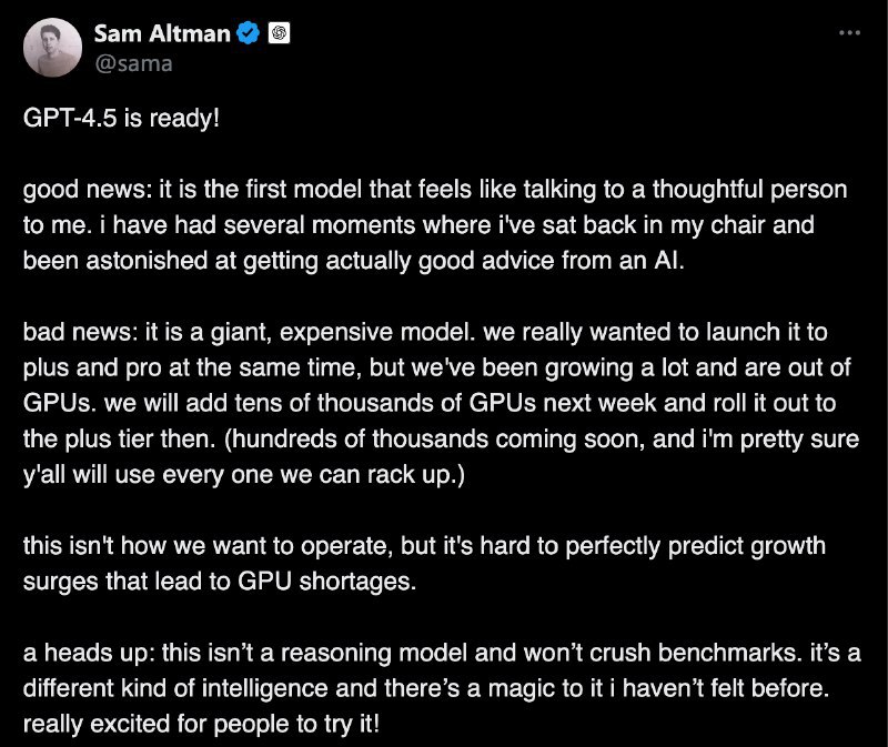 OpenAI首席执行官山姆·奥特曼称公司用光了GPUGPT-4.5 将从本周四开始首先向 ChatGPT Pro 用户开放，下周 ChatGPT Plus 用户也将开放