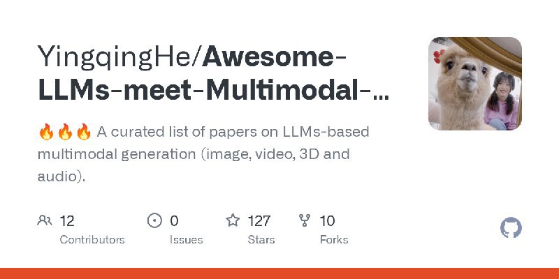 YingqingHe / Awesome-LLMs-meet-Multimodal-Generation🔥🔥🔥 A curated list of papers on LLMs-based multimodal generation (image, video, 3D and audio) Repo URL | 👀5 🍴10 ⭐128#D20240604 #D20240604_Html #HtmlGitHubGitHub - YingqingHe/Awesome-LLMs-meet-Multimodal-Generation: 🔥🔥🔥 A curated list of papers on LLMs-based multimodal generation (image…🔥🔥🔥 A curated list of papers on LLMs-based multimodal generation (image, video, 3D and audio). - YingqingHe/Awesome-LLMs-meet-Multimodal-Generationvia Github Trending - Telegram Channel