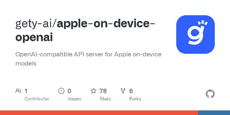gety-ai/apple-on-device-openai 适用于苹果设备本地模型的 OpenAI 兼容 API 服务器 语言：Swift Star 数：277 问题数：1 Fork 数：17 项目地址：