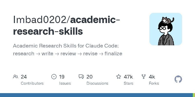 Imbad0202/academic-research-skills用于 Claude Code 的学术研究技能：研究 → 写作 → 审阅 → 修订 → 定稿语言：PythonStars：46513Forks：3647----------------------Academic Research Skills for Claude Code: research → write → review → revise → finalizeLanguage: PythonStars: 46514Forks: 3647via Trending repositories on GitHub this week · GitHub (author: Imbad0202)