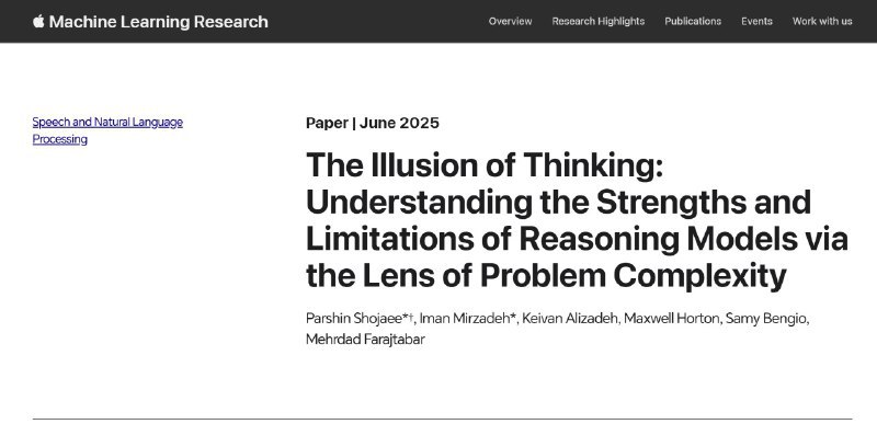 ↩️🖼 Apple论文：大型推理模型的“思维”可能只是“幻象”科技圈🎗在花频道📮:苹果研究员质疑大语言模型（LLM）的推理能力，认为其仅是复杂的模式匹配 苹果研究员Mehrdad Farajtabar等人发表的论文对大型语言模型（LLM）的推理能力提出质疑，认为LLM所谓的“推理”能力实际上只是复杂的模式匹配，并非真正的逻辑推理