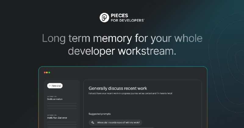 📢导航站收录更新通知！#AI·代码 #AI新时代站点名称: Pieces for Developers — Long term memory for developer workflows描述: Pieces 是您的 AI 伴侣，可捕获从浏览器到 IDE 和协作工具的实时上下文、管理代码段并支持多个 LLM
