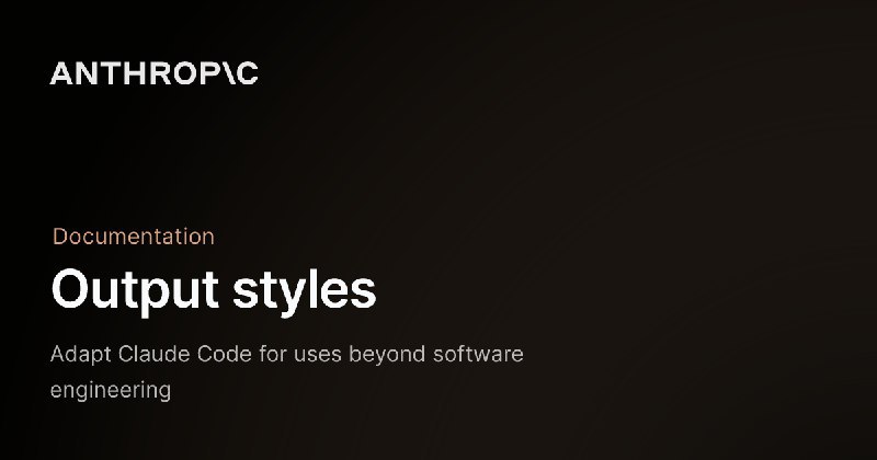 Claude App 和 Claude Code 推出全新学习模式与输出风格8月15日，Anthropic 宣布为 Claude Code 和 Claude 应用上线全新“输出风格”功能，支持用户根据需求切换交互方式